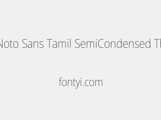 Noto Sans Tamil SemiCondensed Thin