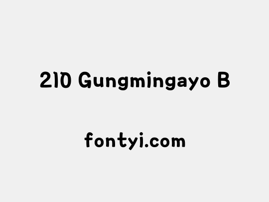 210 Gungmingayo B