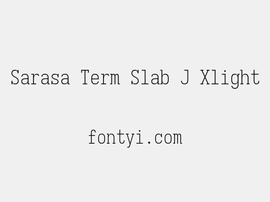 Sarasa Term Slab J Xlight