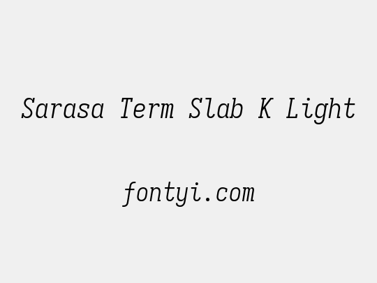 Sarasa Term Slab K Light