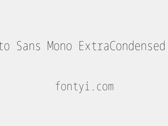 Noto Sans Mono ExtraCondensed Thin