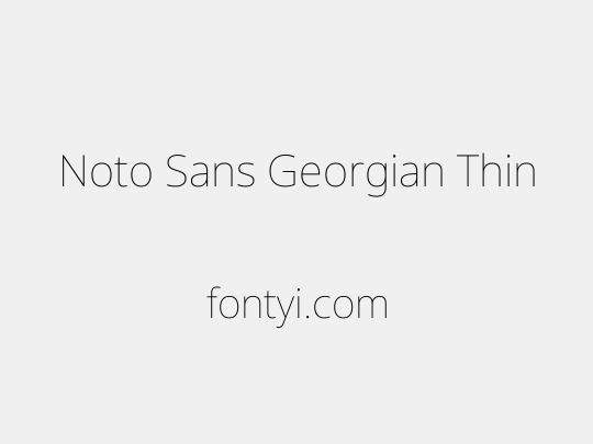Noto Sans Georgian Thin