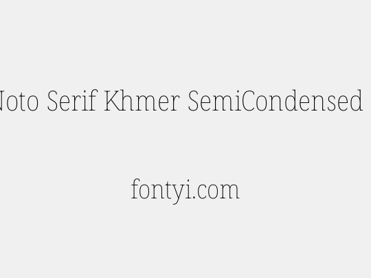 Noto Serif Khmer SemiCondensed Thin