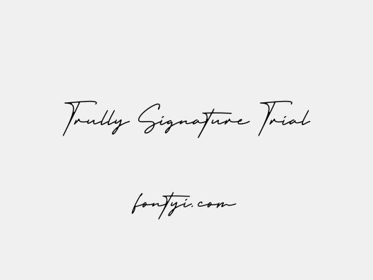 Trully Signature Trial