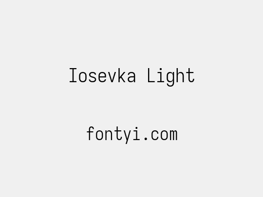 Iosevka Light
