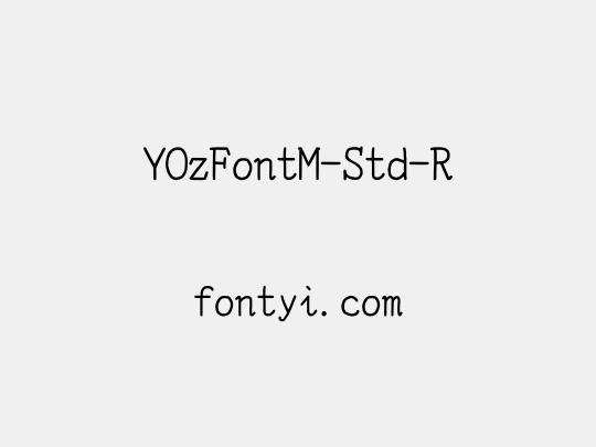YOzFontM-Std-R