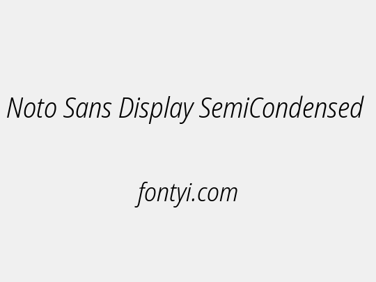 Noto Sans Display SemiCondensed Light