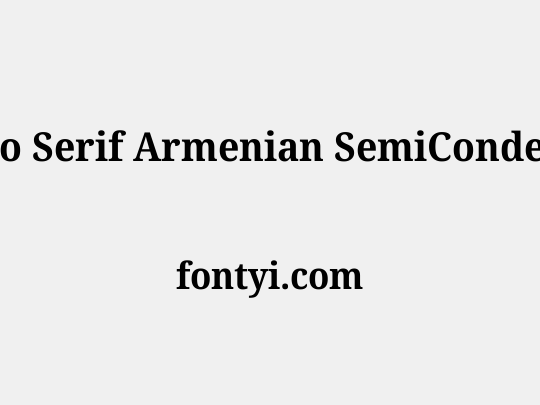 Noto Serif Armenian SemiCondensed