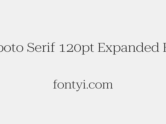 Roboto Serif 120pt Expanded ExtraLight