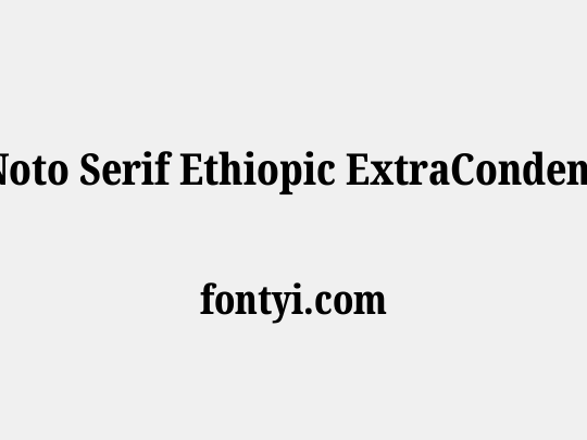 Noto Serif Ethiopic ExtraCondensed ExtraBold