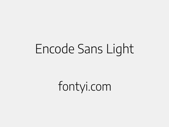 Encode Sans Light