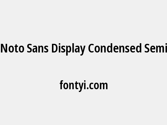 Noto Sans Display Condensed SemiBold