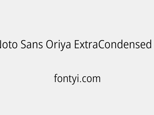 Noto Sans Oriya ExtraCondensed Light