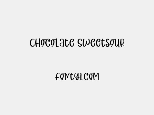 Chocolate Sweetsour