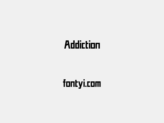 Addiction