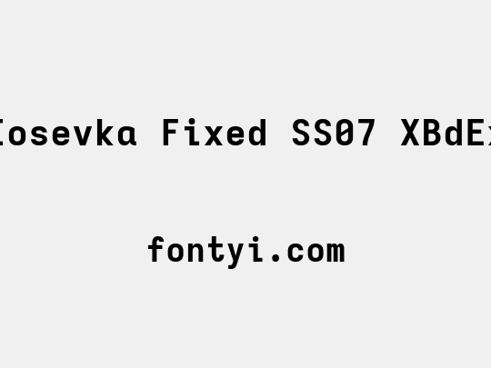 Iosevka Fixed SS07 XBdEx