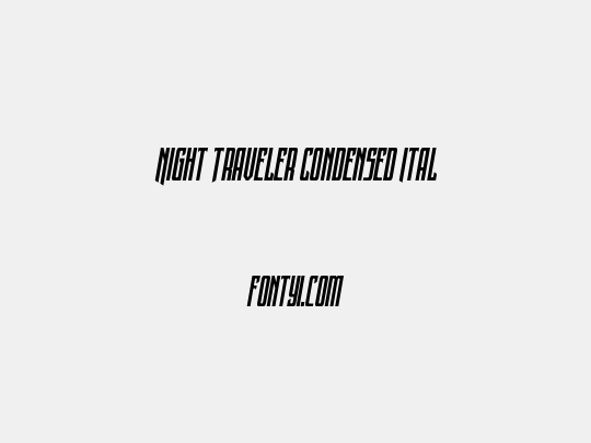 Night Traveler Condensed Ital