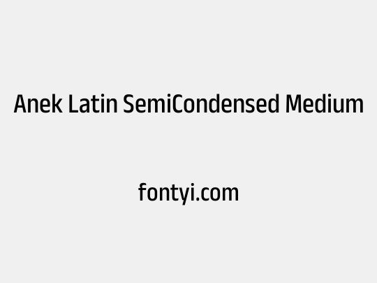 Anek Latin SemiCondensed Medium