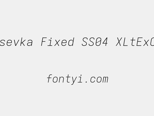 Iosevka Fixed SS04 XLtExObl