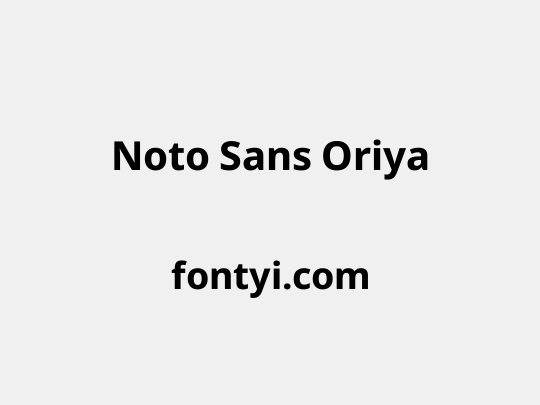 Noto Sans Oriya