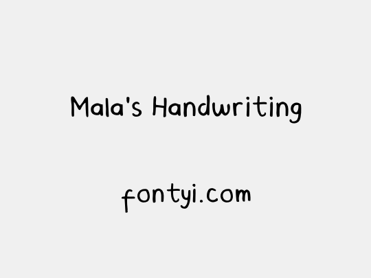 Mala's Handwriting
