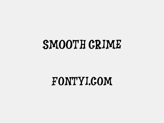 Smooth Crime