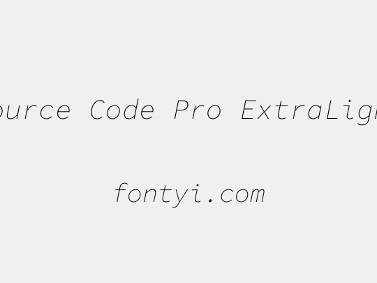 Source Code Pro ExtraLight