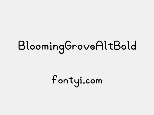 BloomingGroveAltBold