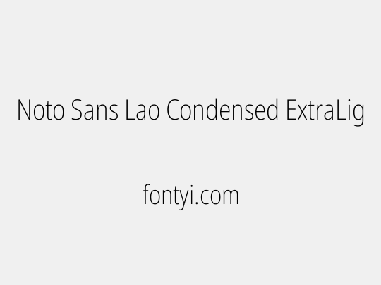 Noto Sans Lao Condensed ExtraLight