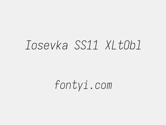 Iosevka SS11 XLtObl