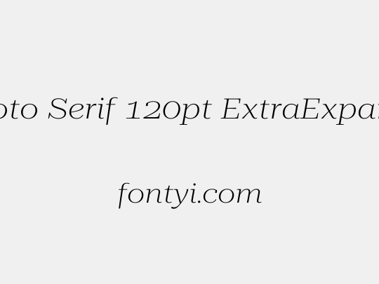 Roboto Serif 120pt ExtraExpanded ExtraLight