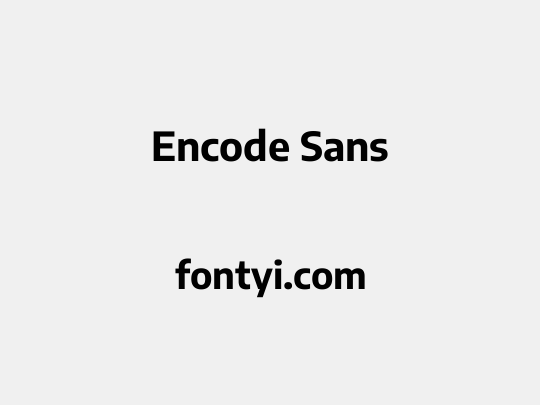 Encode Sans