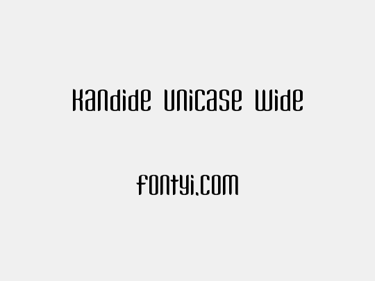 Kandide Unicase Wide