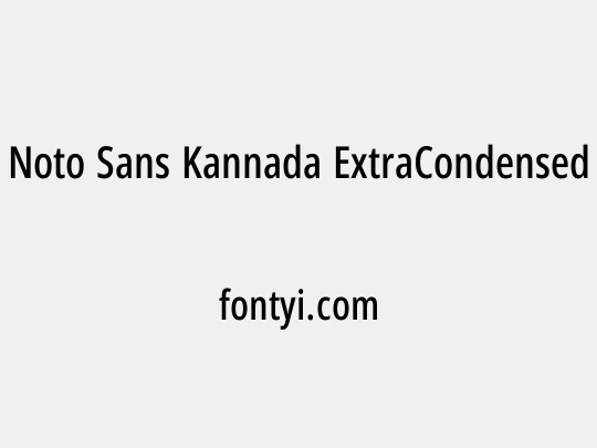 Noto Sans Kannada ExtraCondensed Medium