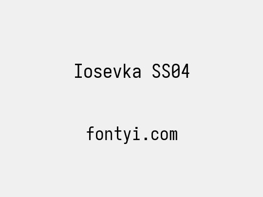 Iosevka SS04