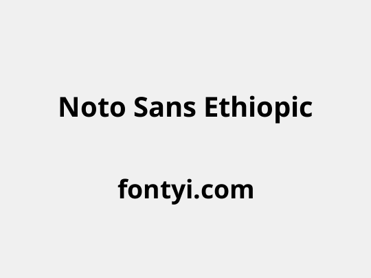 Noto Sans Ethiopic