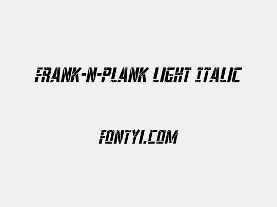 Frank-n-Plank Light Italic