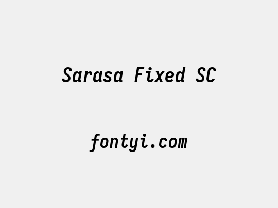 Sarasa Fixed SC