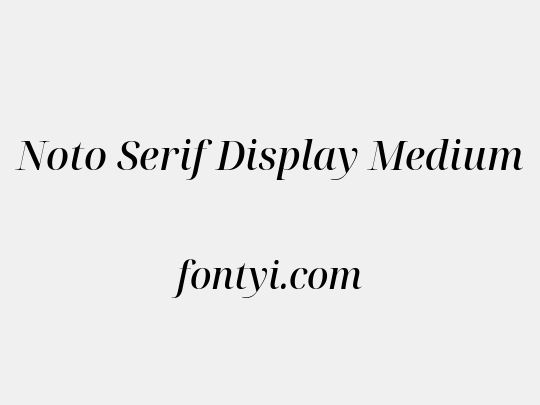 Noto Serif Display Medium