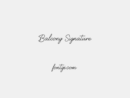 Balcony Signature