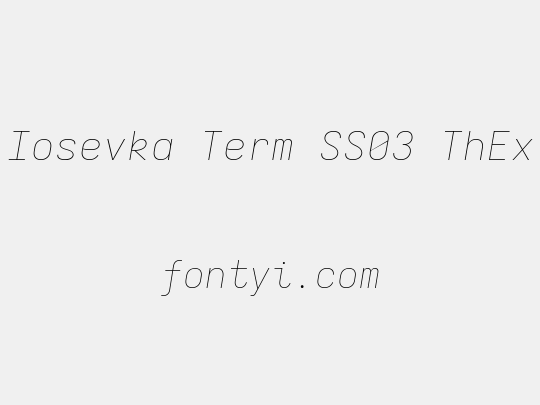 Iosevka Term SS03 ThEx