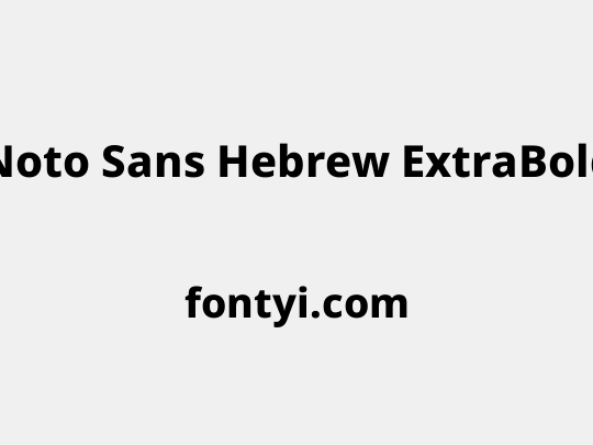 Noto Sans Hebrew ExtraBold