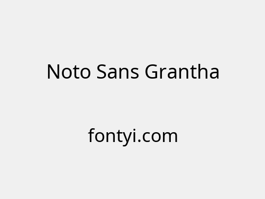 Noto Sans Grantha