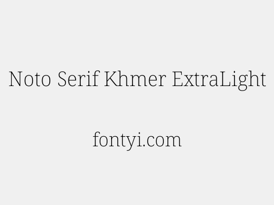 Noto Serif Khmer ExtraLight