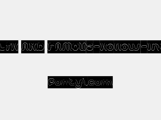 WEALTH AND FAMOUS-Hollow-Invers