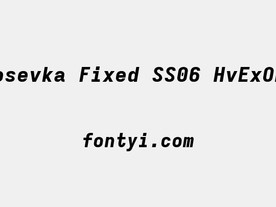 Iosevka Fixed SS06 HvExObl