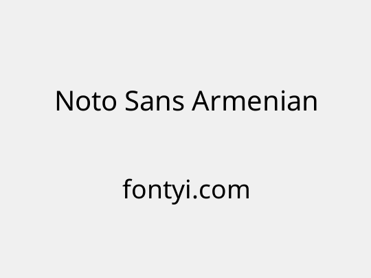 Noto Sans Armenian