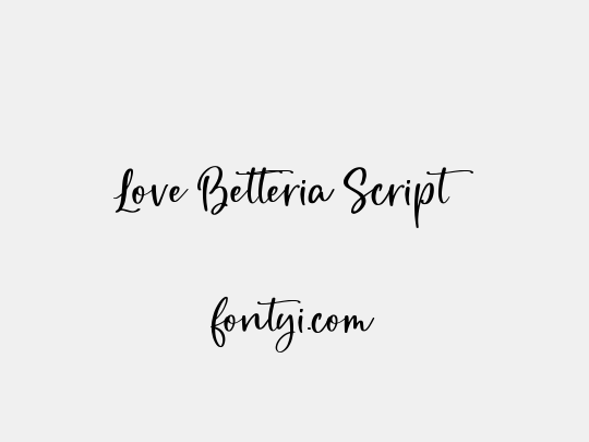 Love Betteria Script