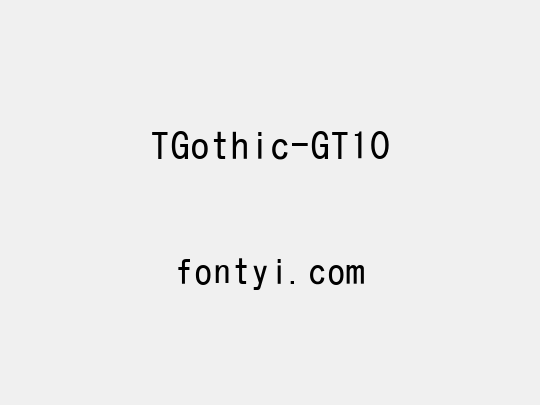 TGothic-GT10