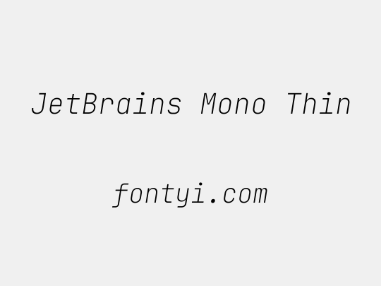 JetBrains Mono Thin